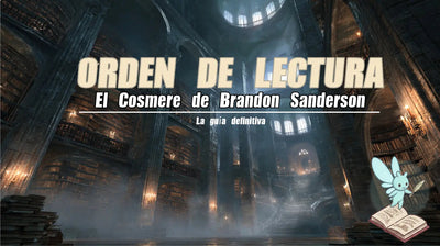 Orden de lectura del Cosmere de Brandon Sanderson (2026): guía completa paso a paso