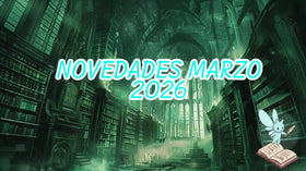 Novedades de Fantasía – Marzo 2026: Las Lecturas Que No Puedes Perder