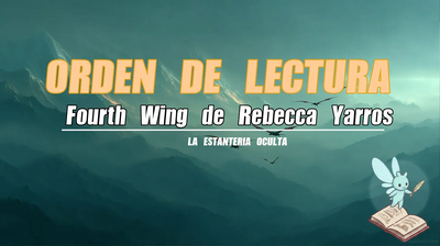 Orden de lectura de Fourth Wing: El Empíreo de Rebecca Yarros en orden completo