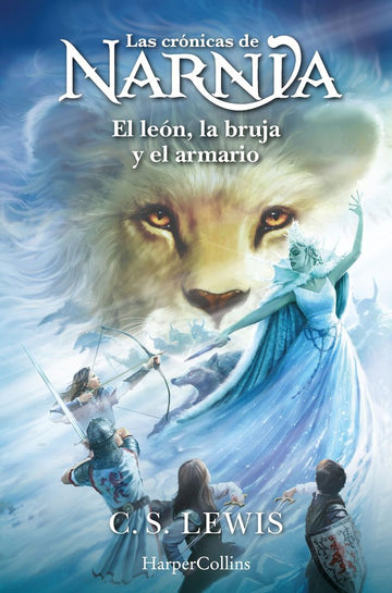 LAS CRONICAS DE NARNIA EL LEON LA BRUJA Y EL ARMARIO (LIBR