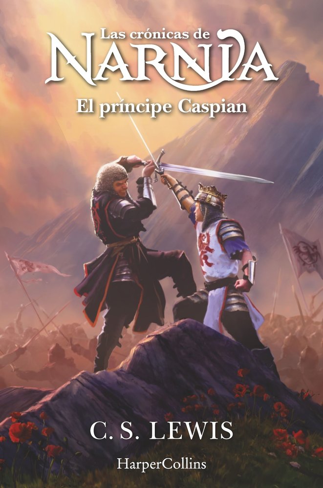 LAS CRONICAS DE NARNIA EL PRINCIPE CASPIAN (LIBRO 4)